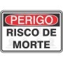 Perigo - risco de morte